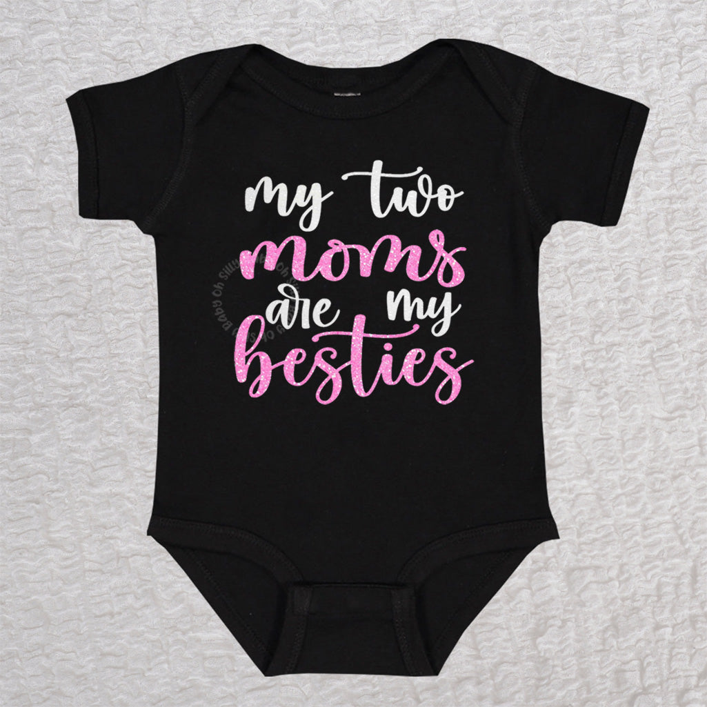 My Two Moms Are My Besties Short Sleeve Black Bodysuit