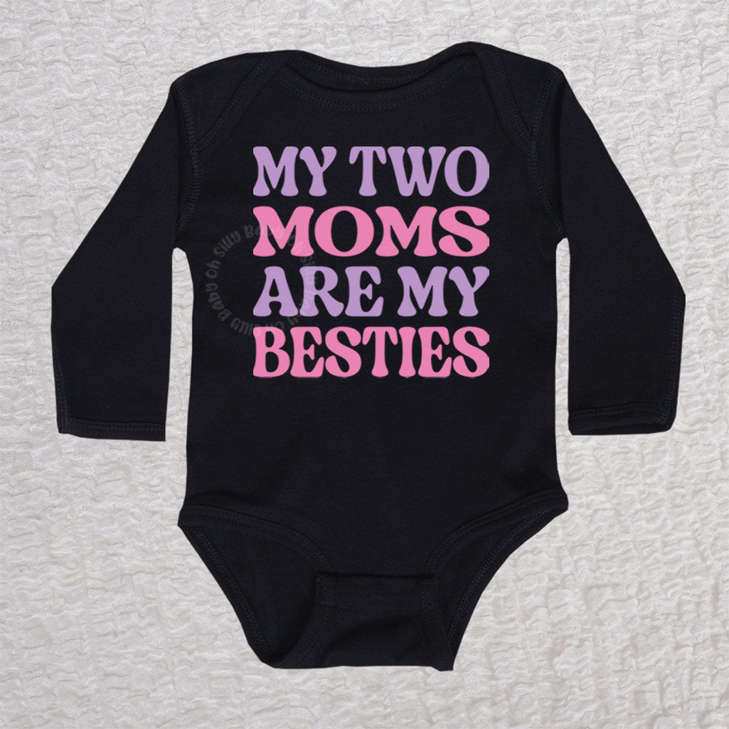 My Two Moms Are My Besties Long Sleeve Black Bodysuit