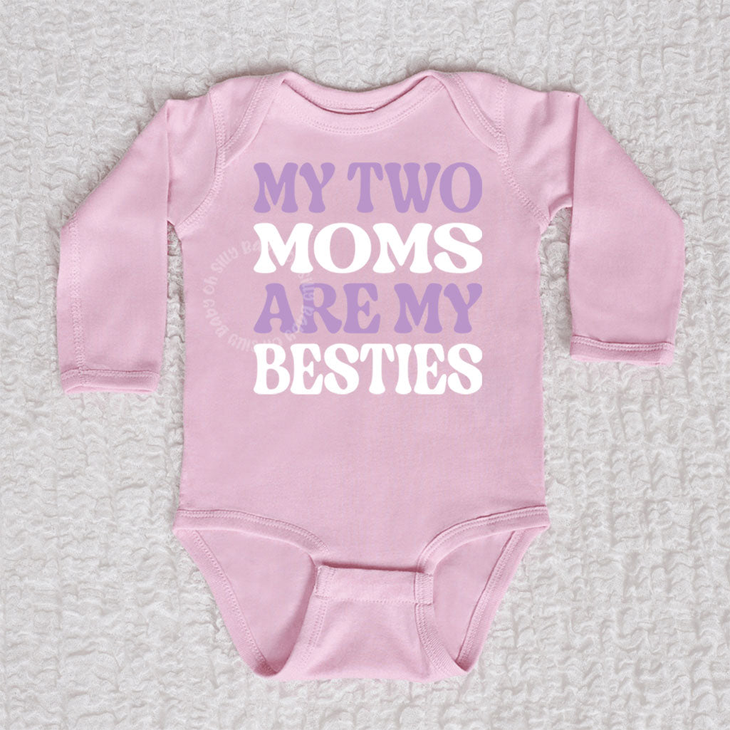 My Two Moms Are My Besties Long Sleeve Pink Bodysuit