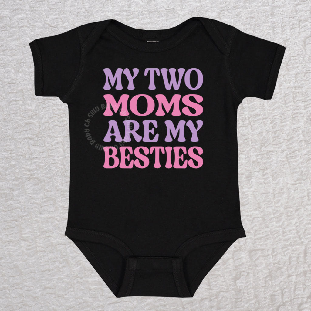 My Two Moms Are My Besties Short Sleeve Black Bodysuit