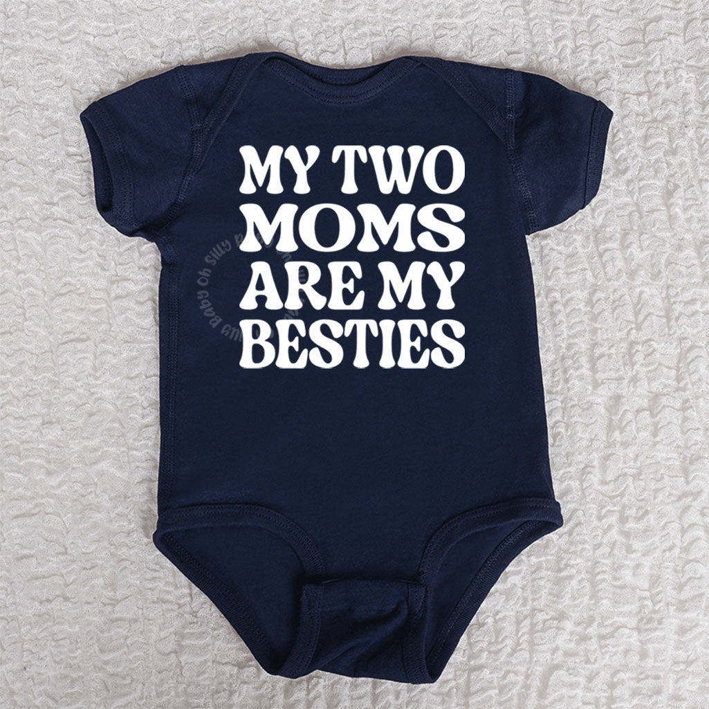 My Two Moms Are My Besties Short Sleeve Navy Bodysuit