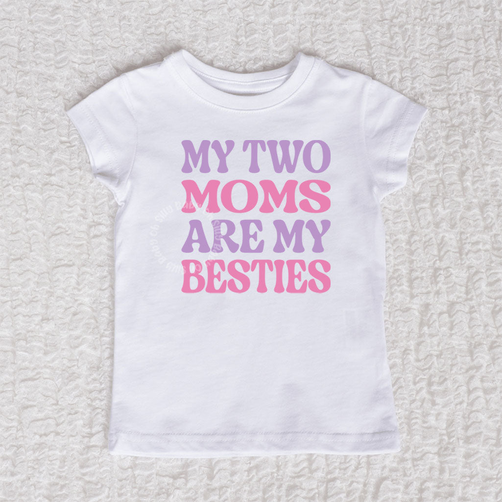 My Two Moms Are My Besties Short Sleeve White Tee