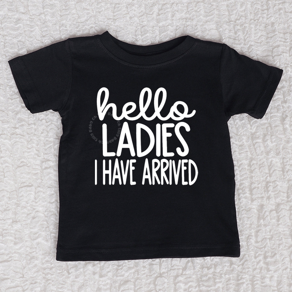 Hello Ladies I Have Arrived Short Sleeve Black Shirt