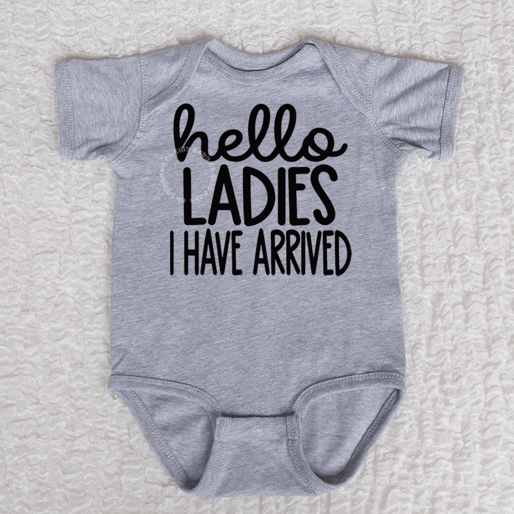 Hello Ladies I Have Arrived Short Sleeve Heather Bodysuit