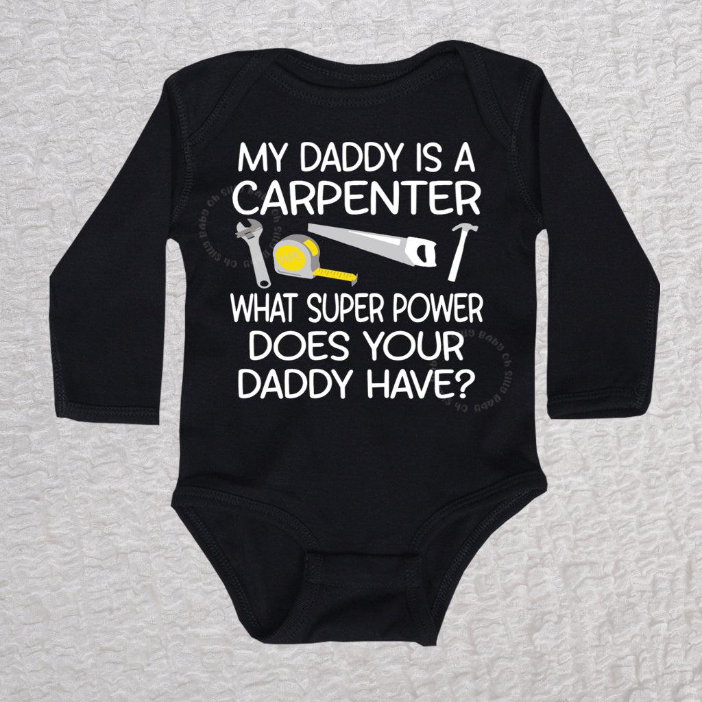My Daddy Is A Carpenter Long Sleeve Black Bodysuit