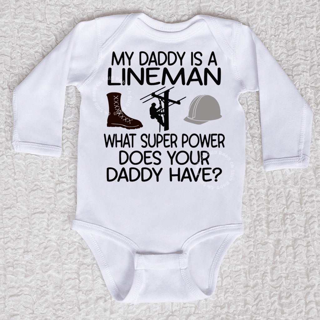 My Daddy Is A Lineman Long Sleeve White Bodysuit