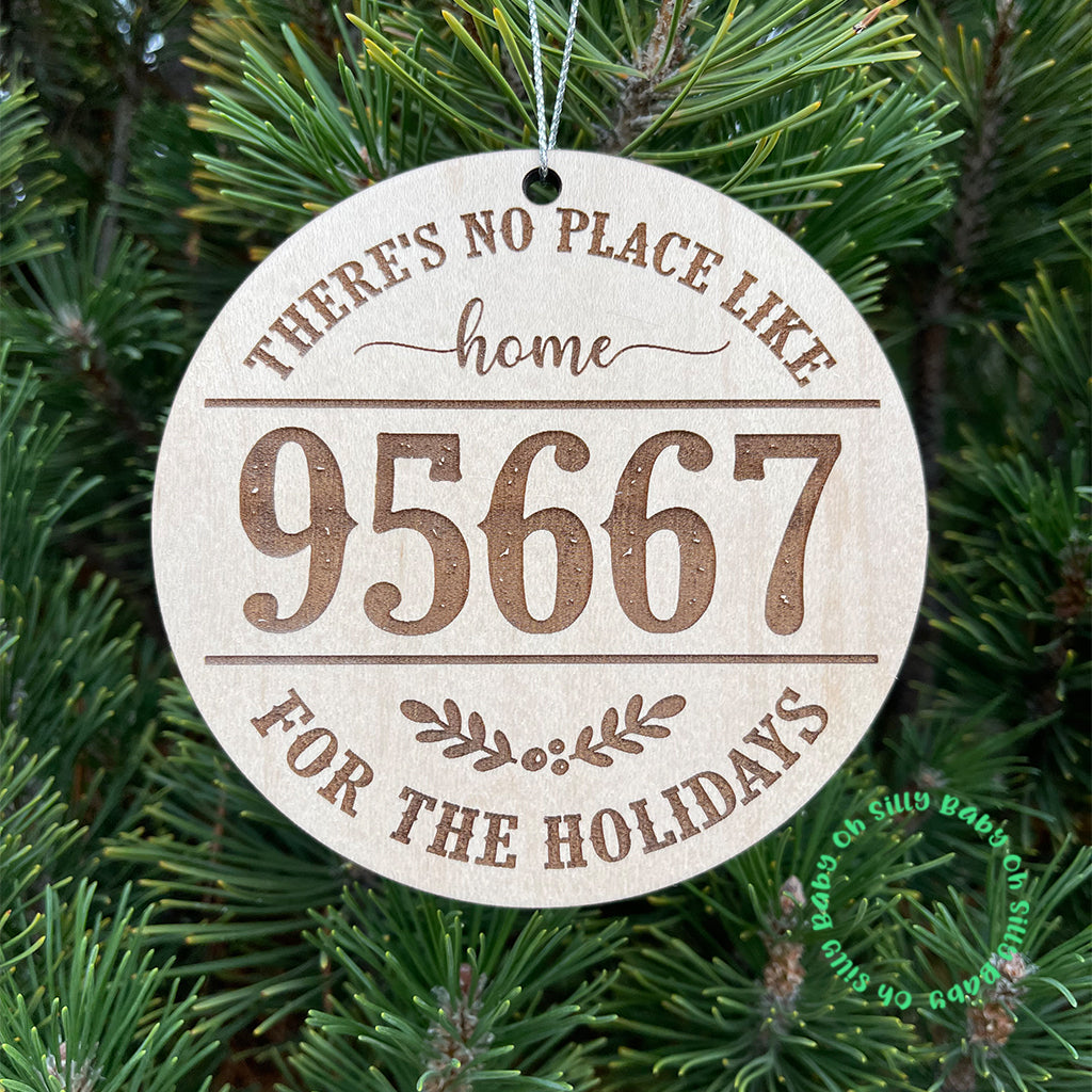 There's No Place Like Home For The Holidays Christmas Ornament