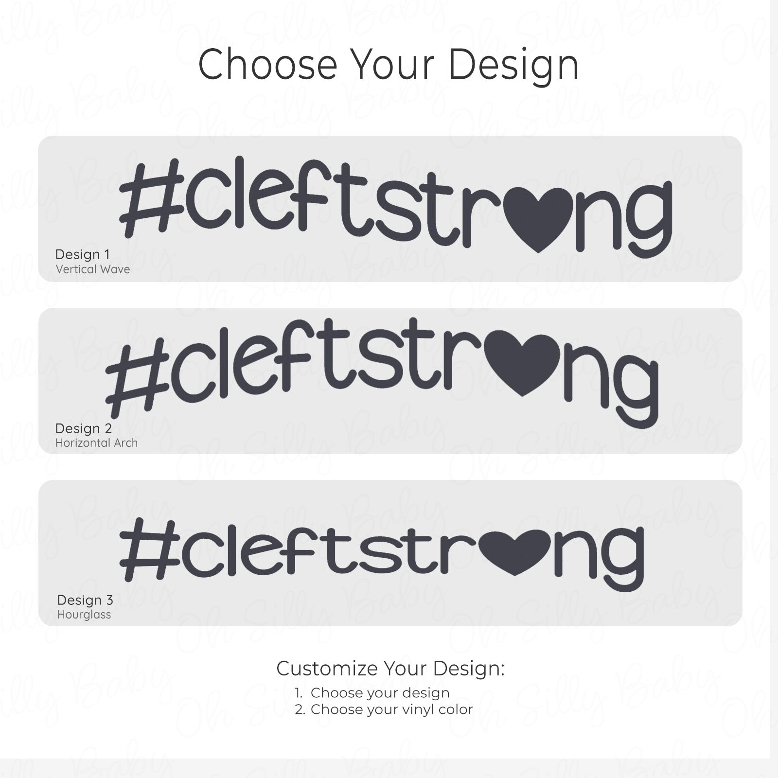 Cleftstrong Heart design chart showing three personalized design options: Design 1 Vertical Wave, Design 2 Horizontal Arch, and Design 3 Hourglass