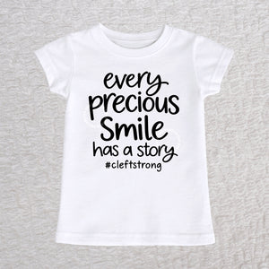 Every Precious Smile Has A Story toddler girls fit T-shirt in white with black #cleftstrong design