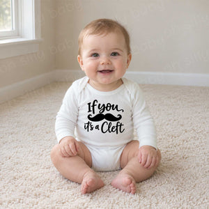 If You Mustache It's A Cleft baby wearing white long sleeve bodysuit with black mustache design