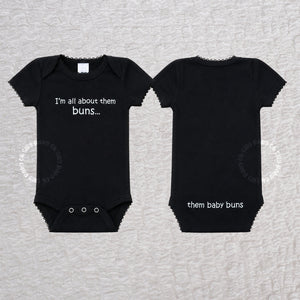 Front and back of the I'm All About Them Buns baby bodysuit with coordinating front and back designs