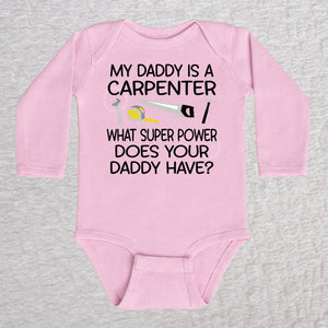 My Daddy Is a Carpenter personalized long sleeve baby bodysuit with carpenter tools design