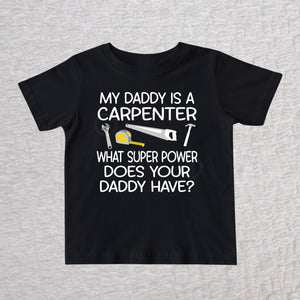 My Daddy Is a Carpenter personalized black infant and toddler t-shirt with carpenter tools design