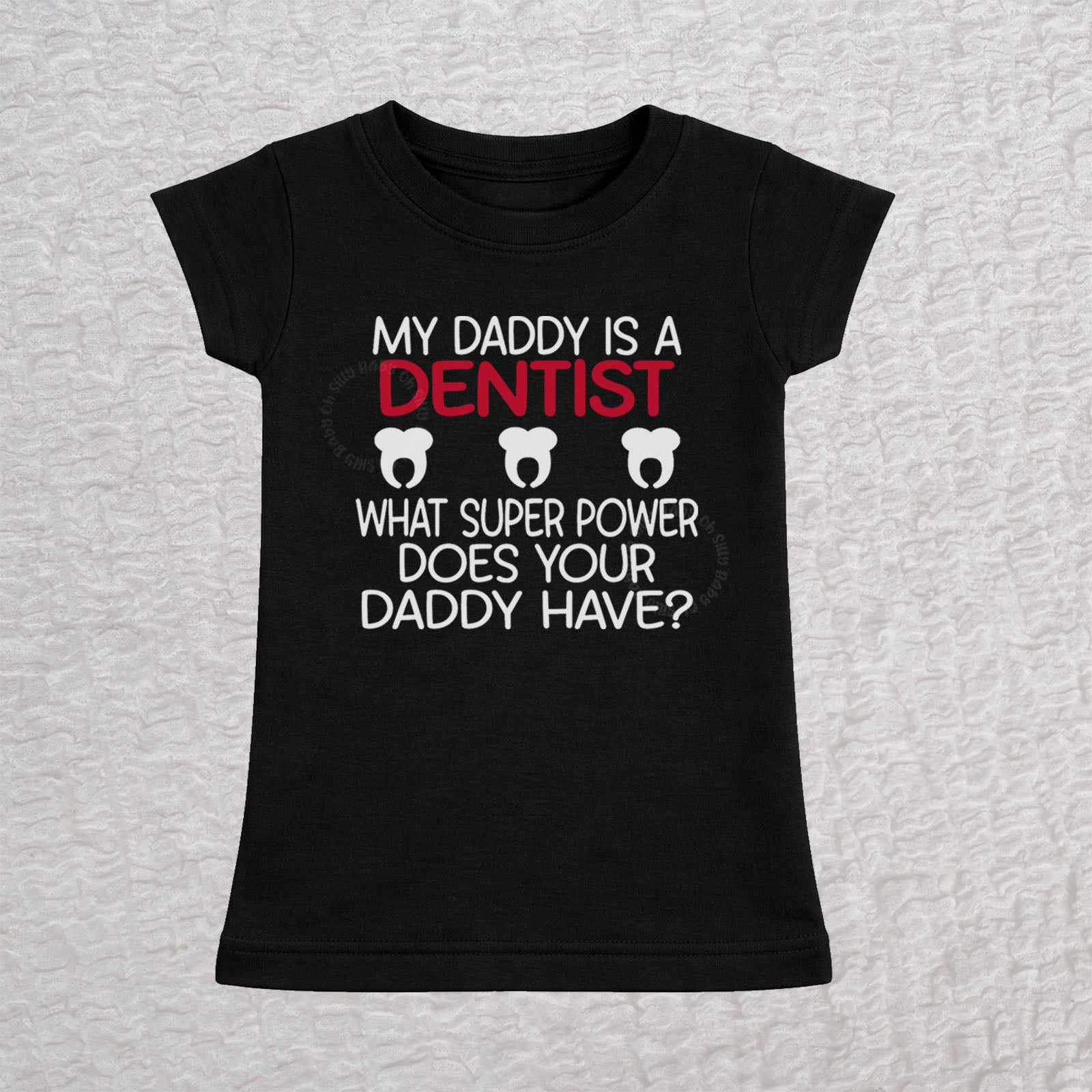 My Daddy Is a Dentist girls fit baby and toddler t-shirt in black featuring a tooth design