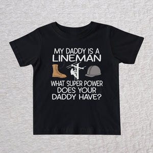 My Daddy Is a Lineman toddler short sleeve shirt black lineman kid shirt