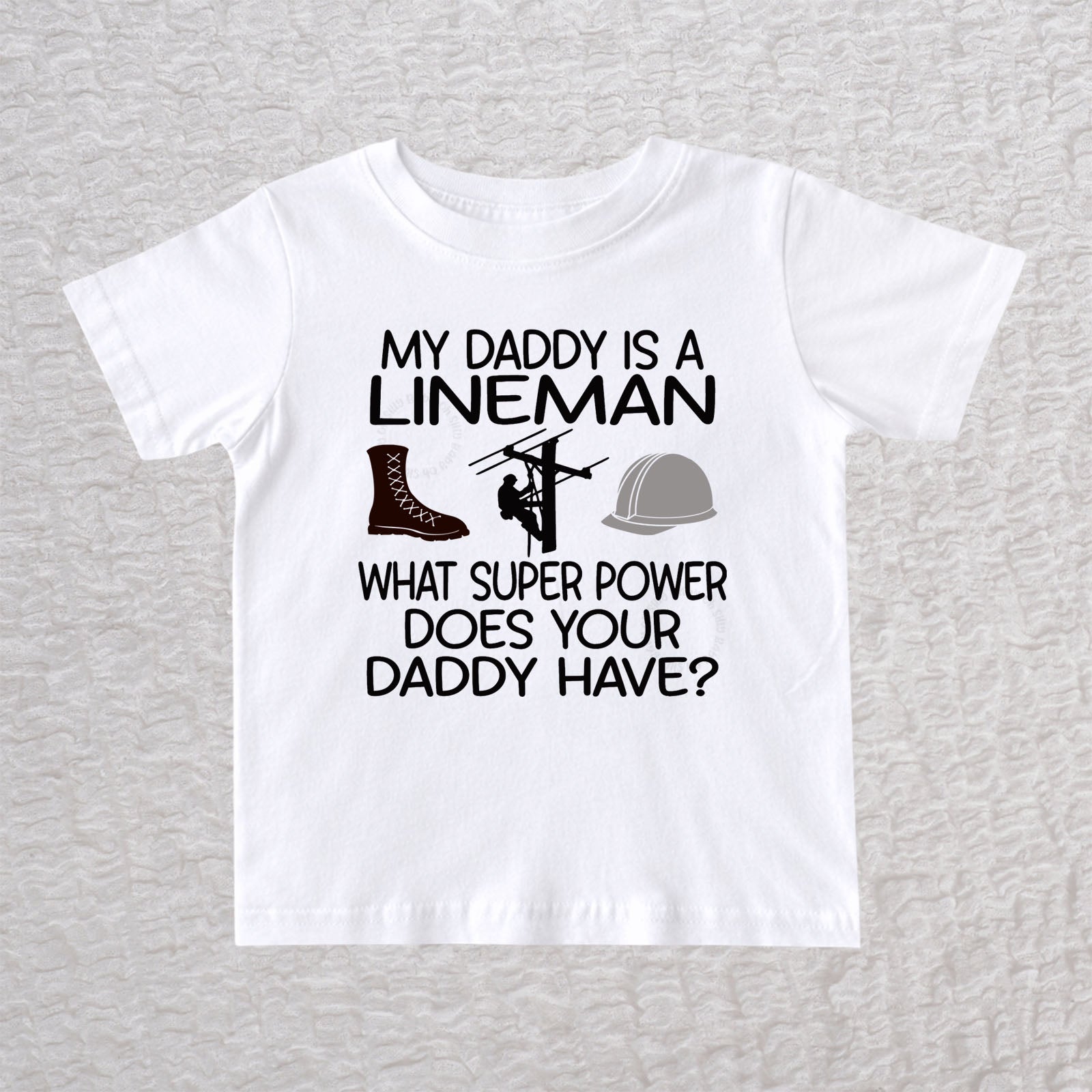 Funny lineman toddler shirt My Daddy Is a Lineman white t-shirt
