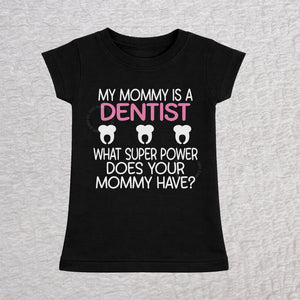 My Mommy Is a Dentist girls fit baby and toddler t-shirt in white featuring a tooth design