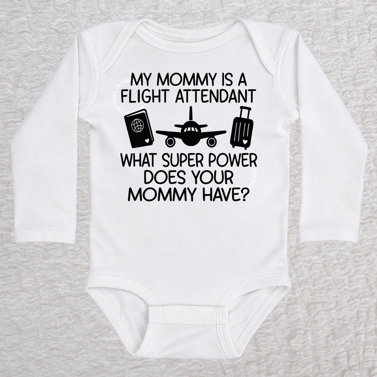 My Mommy Is a Flight Attendant long sleeve baby bodysuit in white featuring an airplane, passport, and suitcase design