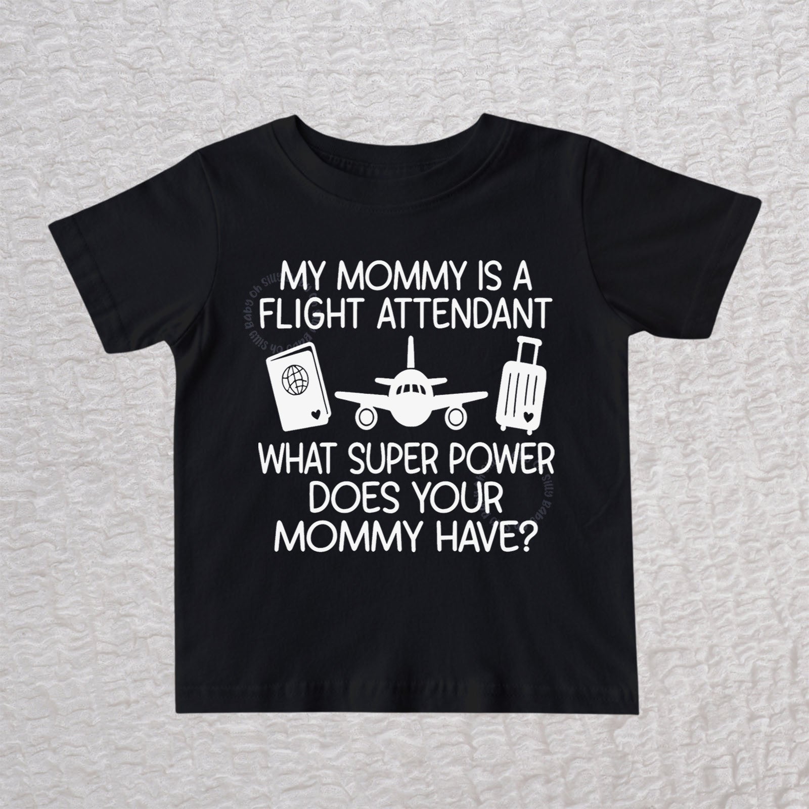 My Mommy Is a Flight Attendant unisex baby and toddler t-shirt in black featuring an airplane, passport, and suitcase design