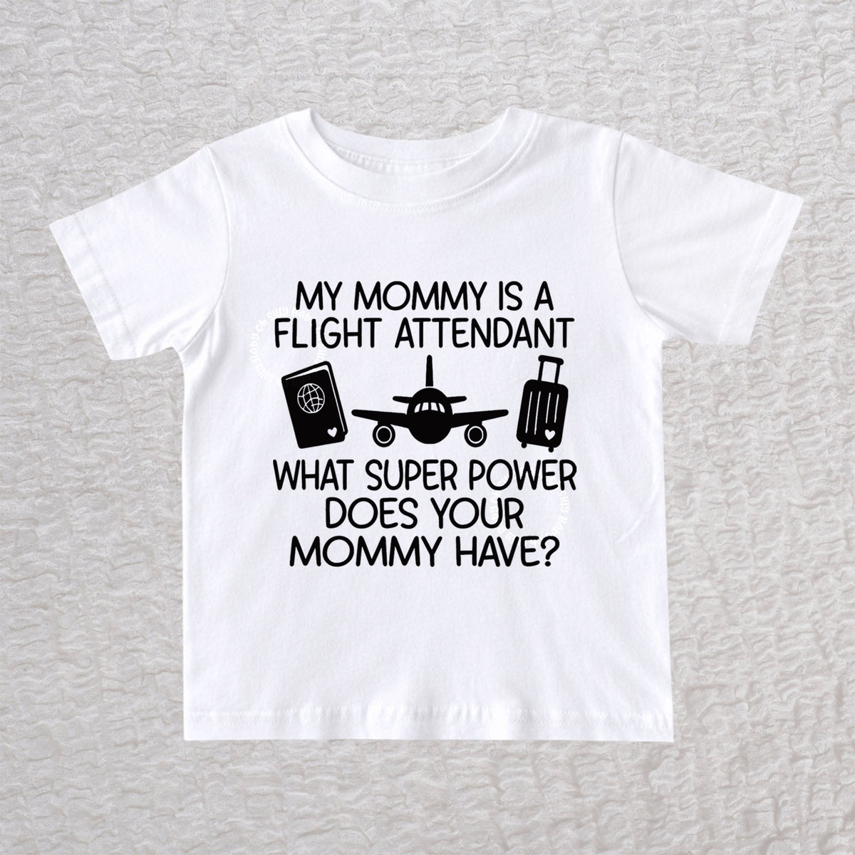My Mommy Is a Flight Attendant unisex baby and toddler t-shirt in white featuring an airplane, passport, and suitcase design