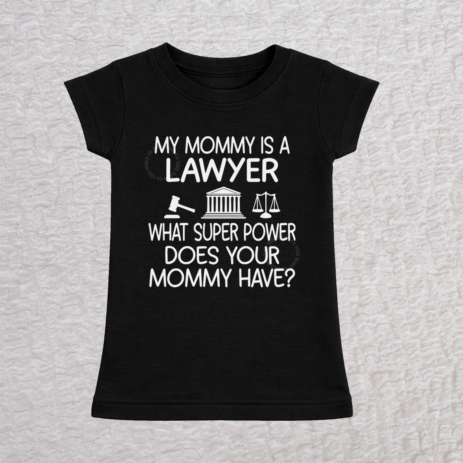 My Mommy Is a Lawyer girls fit baby and toddler t-shirt in black featuring a gavel, courthouse, and scales of justice design