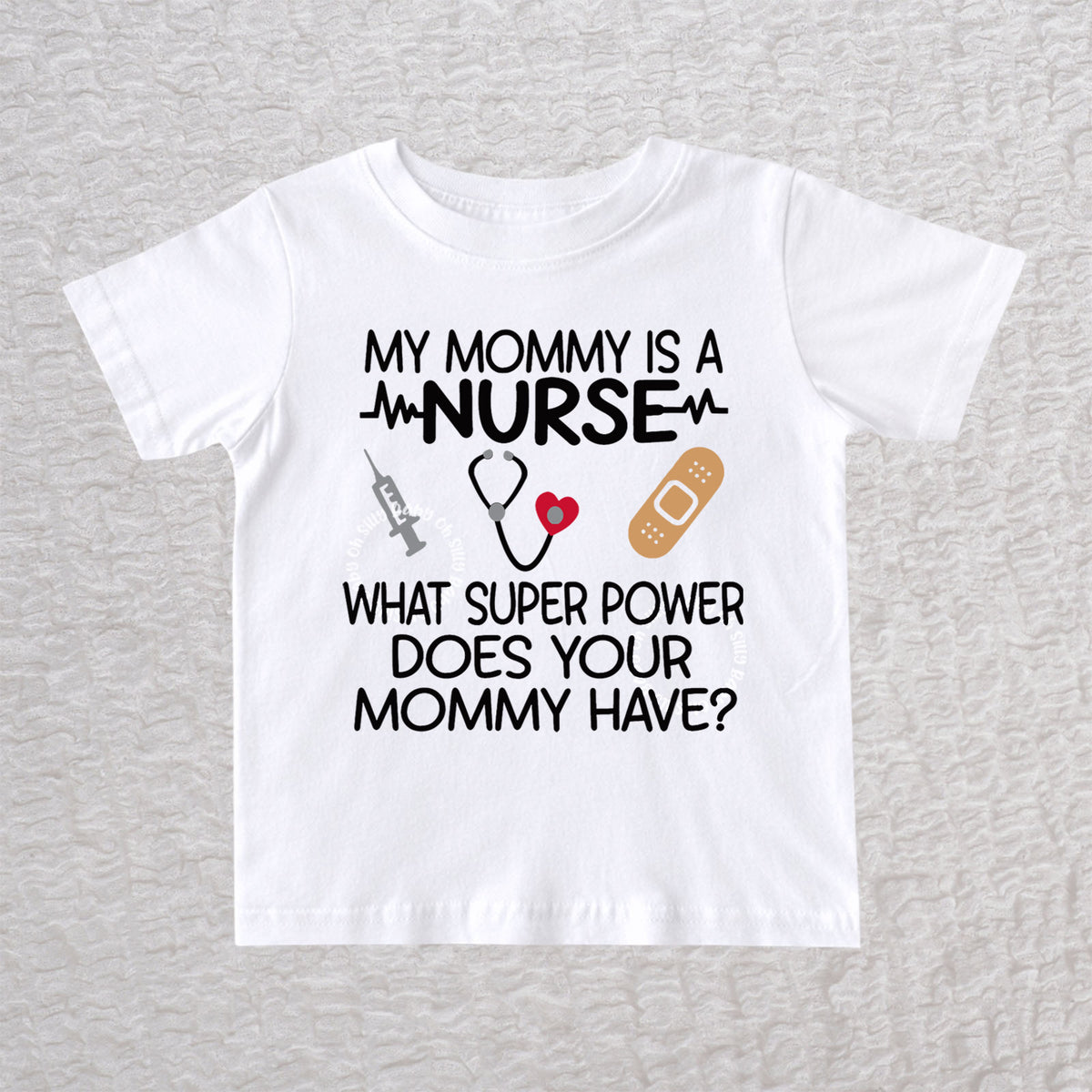 My Mommy Is a Nurse baby and toddler t-shirt in white with stethoscope, heartbeat line, syringe and bandage design