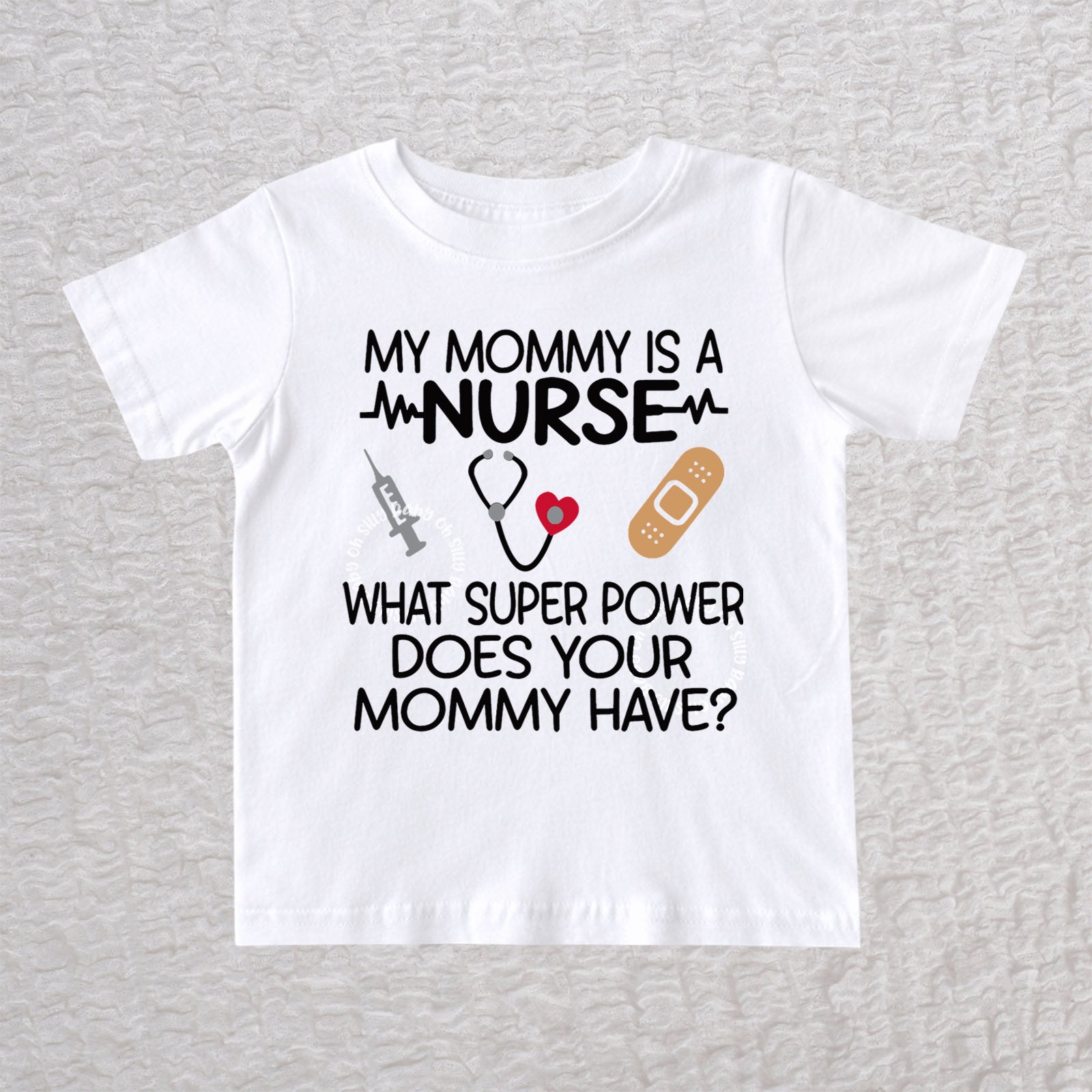 My Mommy Is a Nurse baby and toddler t-shirt in white with stethoscope, heartbeat line, syringe and bandage design
