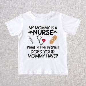 My Mommy Is a Nurse baby and toddler t-shirt in white with stethoscope, heartbeat line, syringe and bandage design