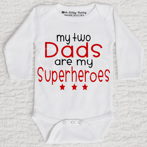 My Two Dads Are My Superheroes LGBT Long Sleeve White Onesie