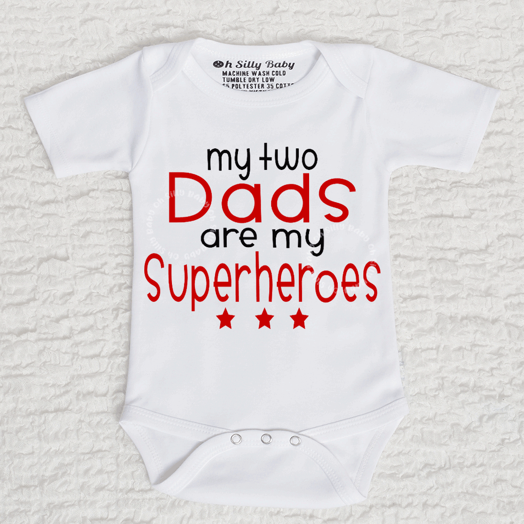 My Two Dads Are My Superheroes LGBT Short Sleeve White Onesie