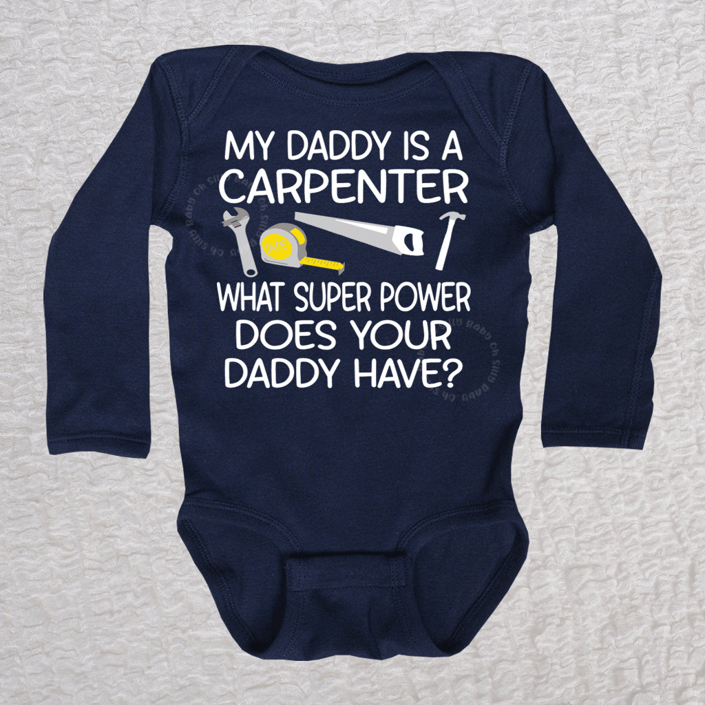 My Daddy Is A Carpenter Long Sleeve Navy Bodysuit