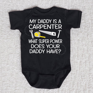 My Daddy Is A Carpenter Short Sleeve Black Bodysuit