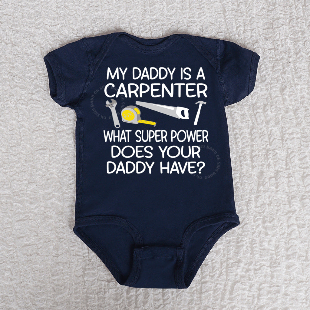 My Daddy Is A Carpenter Short Sleeve Navy Bodysuit