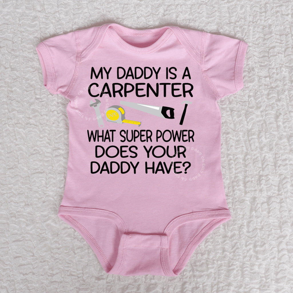 My Daddy Is A Carpenter Short Sleeve Pink Bodysuit