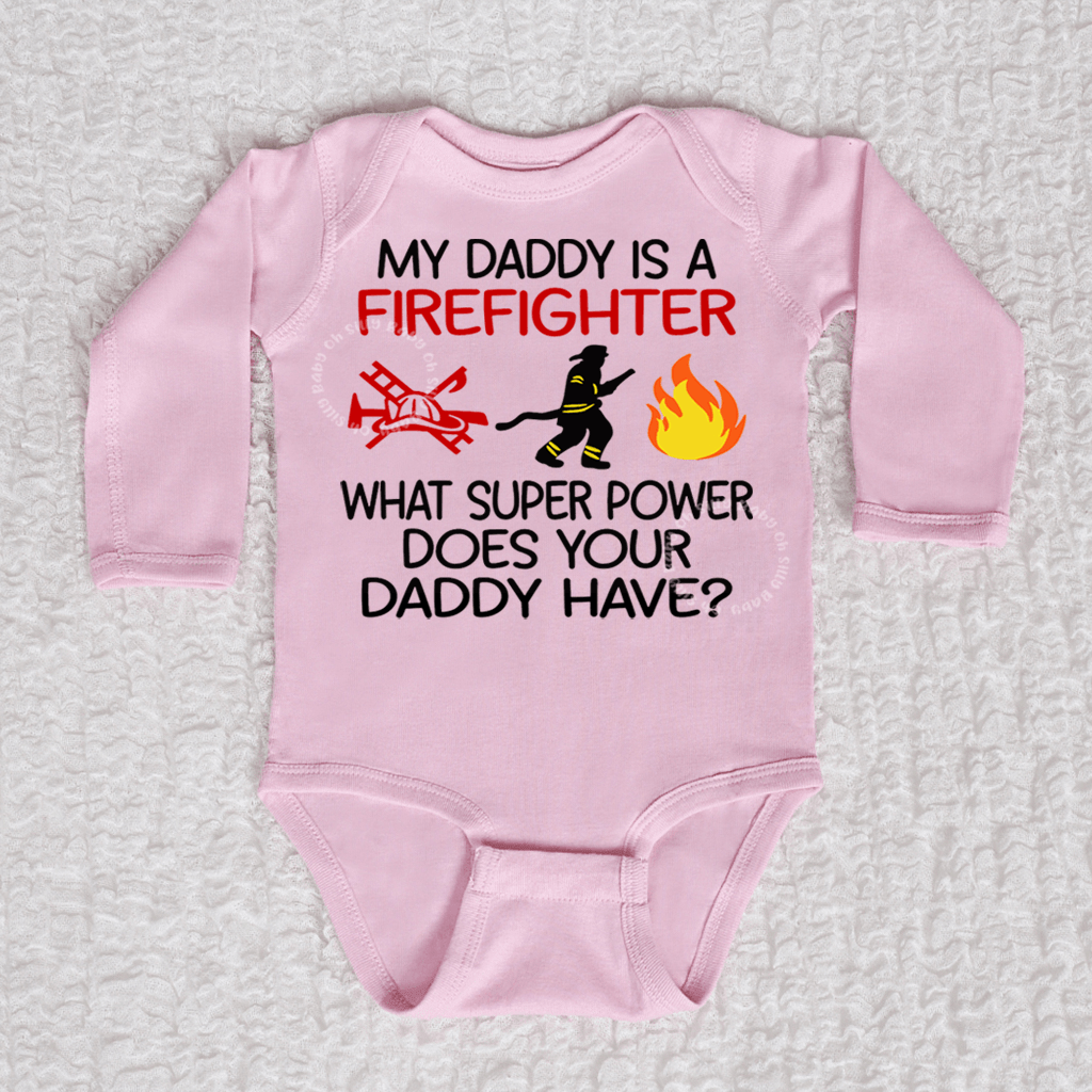 My Daddy Is A Firefighter Bodysuit or Tee