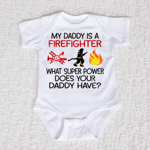 My Daddy Is A Firefighter Short Sleeve White Bodysuit