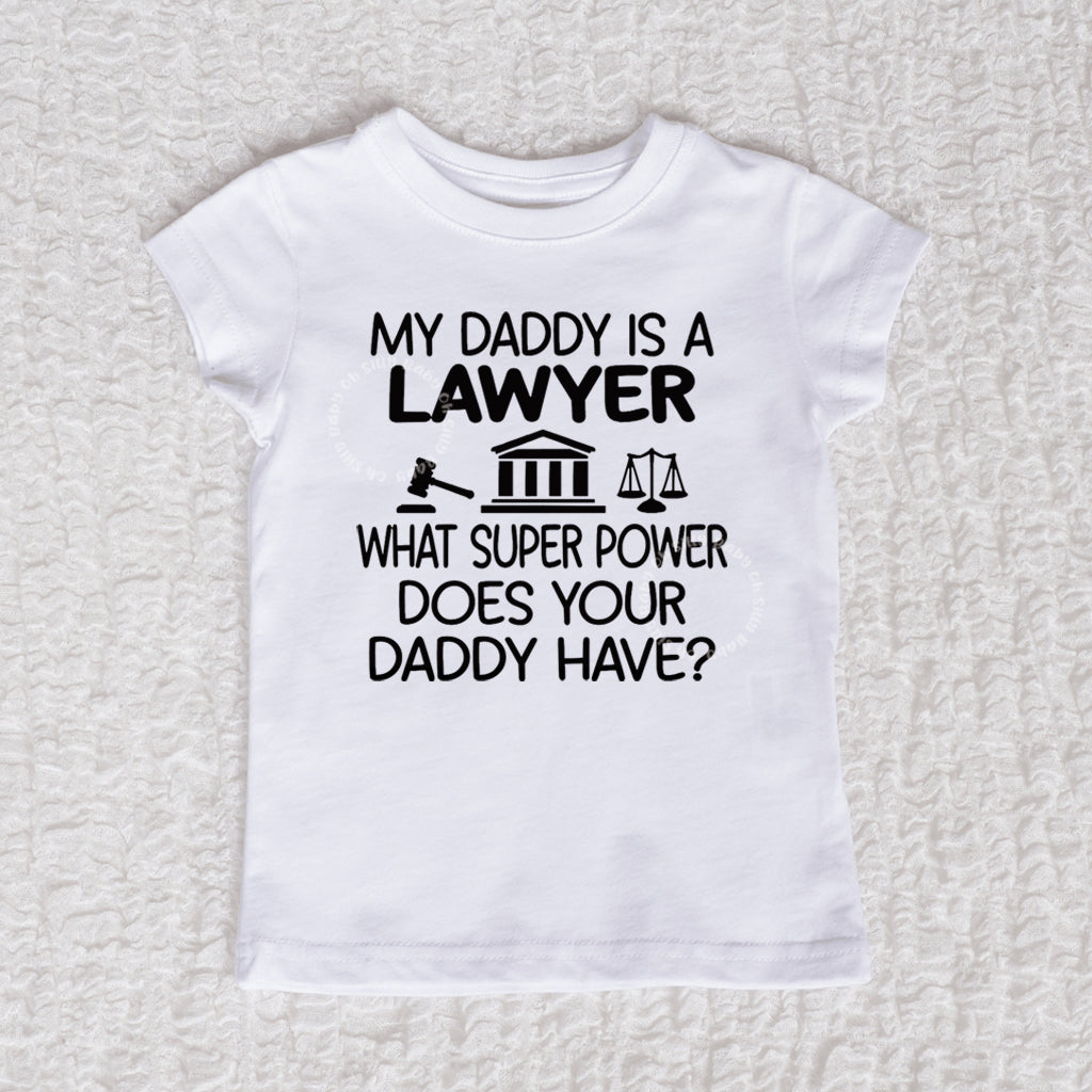 Daddy Lawyer Girl White Shirt