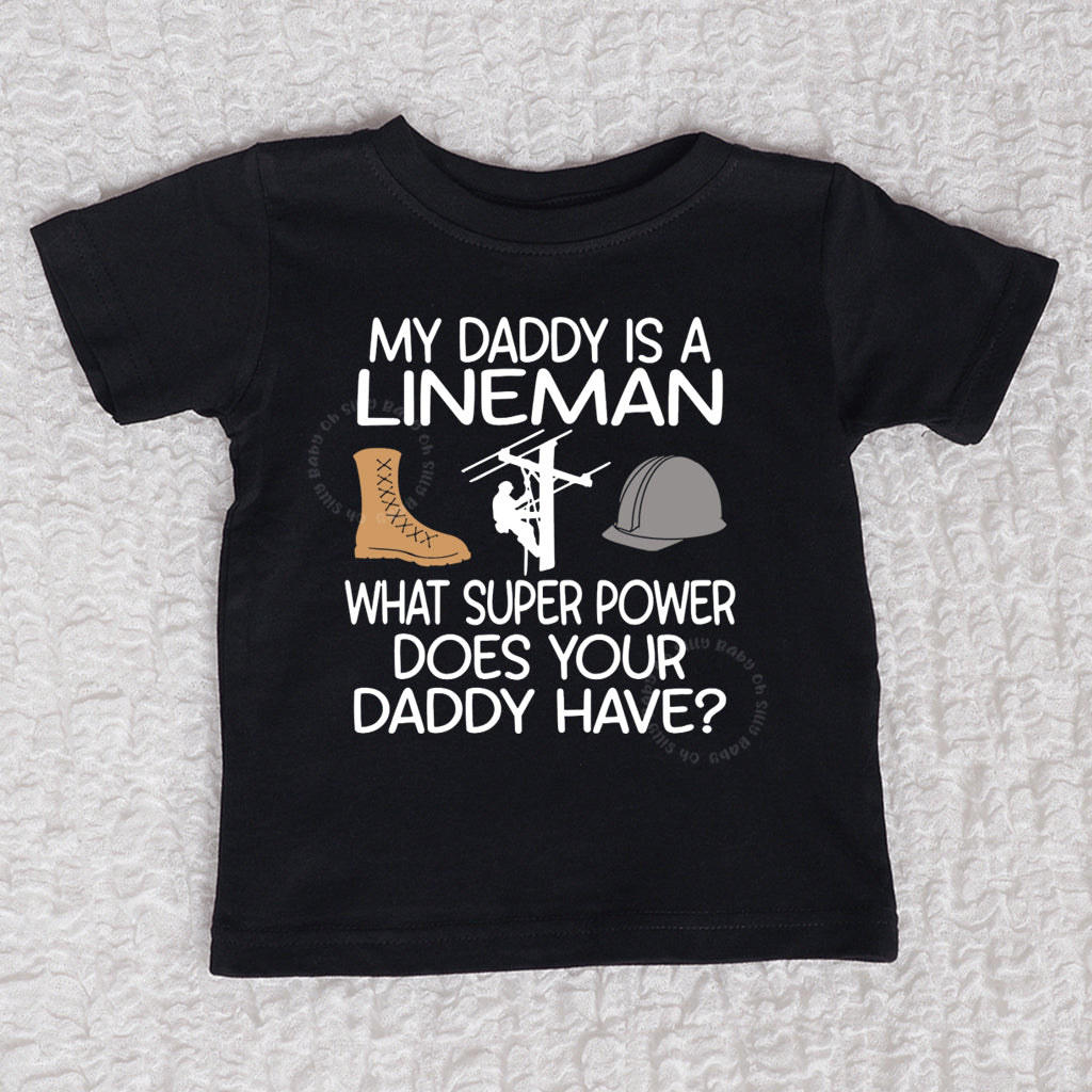 My Daddy Is A Lineman Short Sleeve Black Shirt