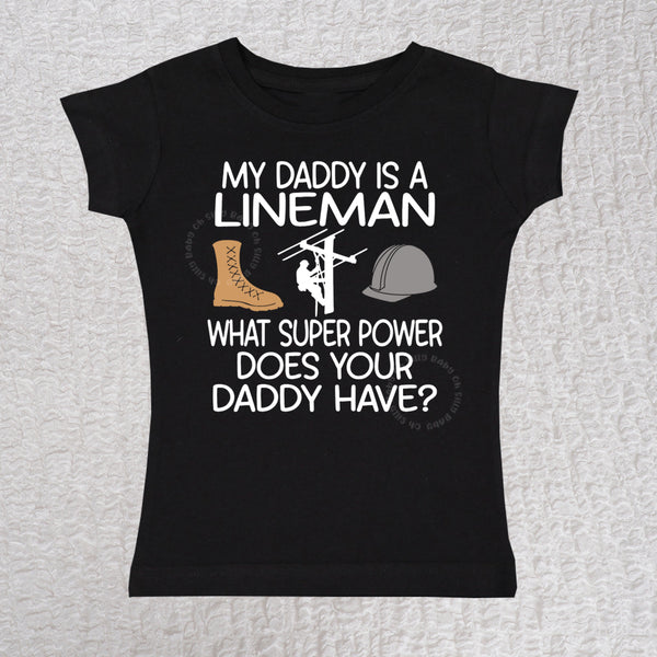 My Daddy Is A Lineman Bodysuit or Tee Oh Silly Baby