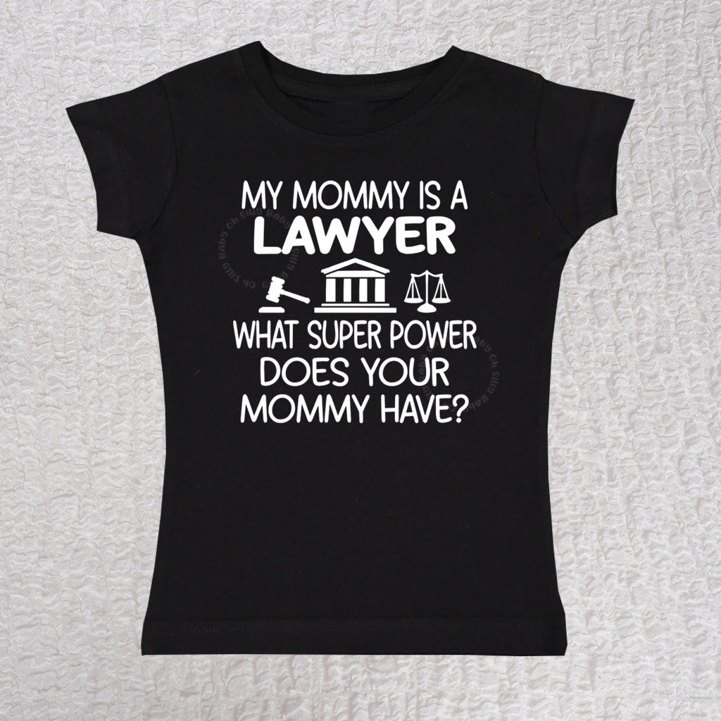 Mommy Is A Lawyer Girl Black Shirt