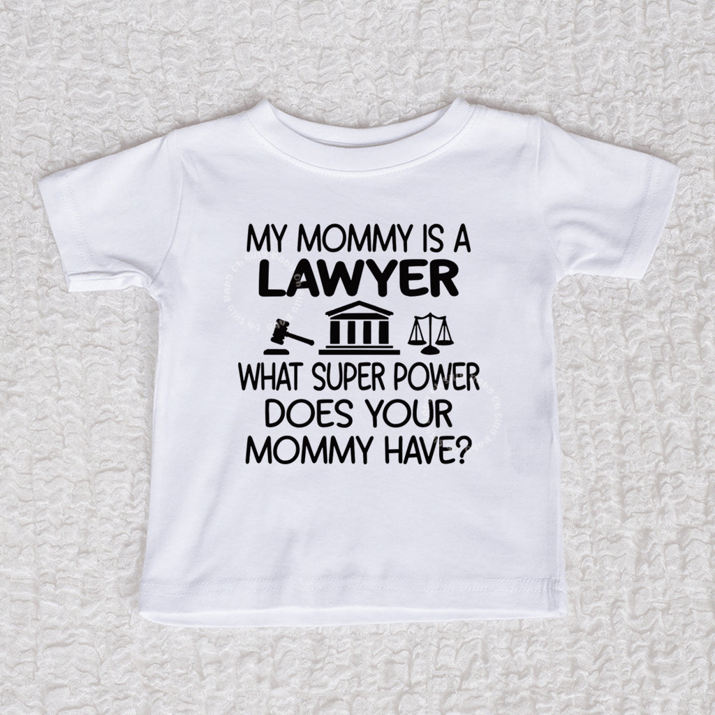 Mommy Is A Lawyer Crew Neck White Shirt