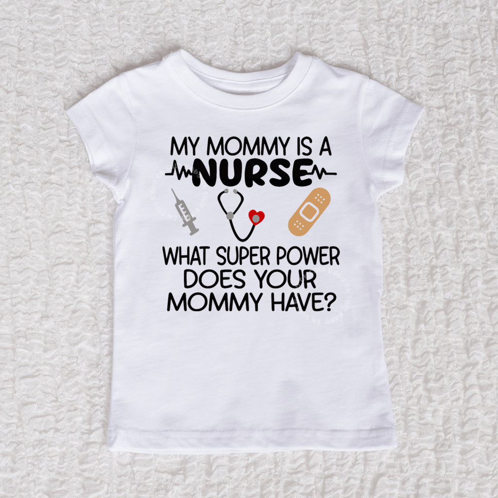 Mommy Nurse Girl White Shirt