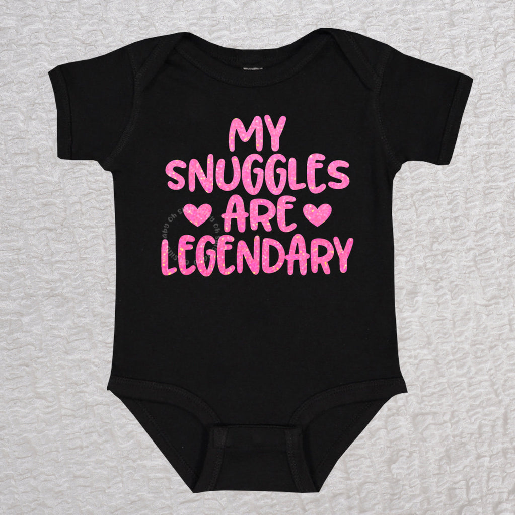 My Snuggles Are Legendary Glitter Bodysuit or Shirt Oh Silly Baby