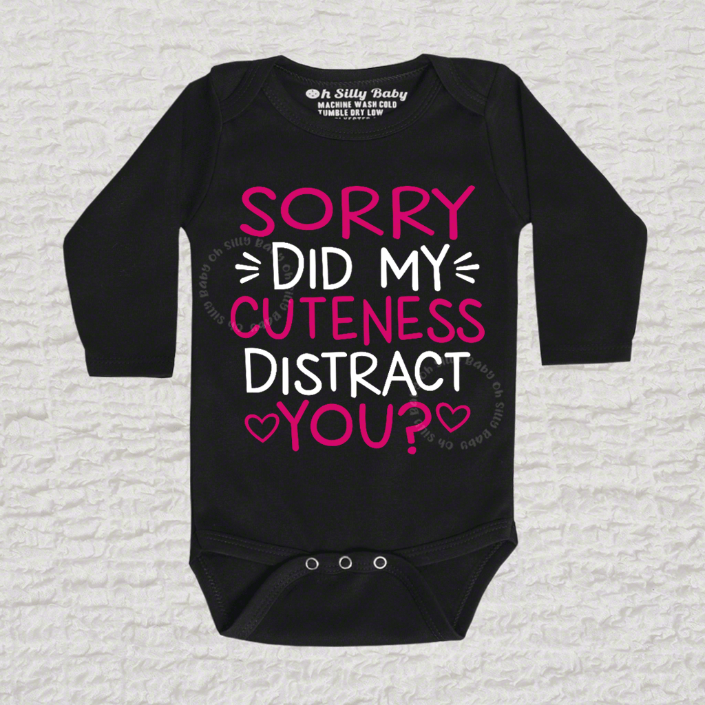 Sorry Did My Cuteness Distract You Long Sleeve Black Bodysuit