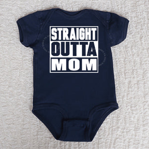 Straight Outta Mom Short Sleeve Navy Bodysuit